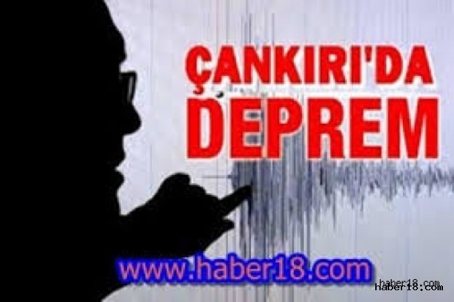 Çankırı’da Deprem Korkuttu