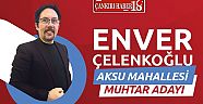 Aksu Mahallesi Muhtar Adayı Enver Çelenkoğlu