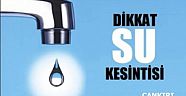 Dikkat! Şehir Merkezinde Su Kesintisi