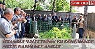 İstanbul’un Fethinin Yıldönümünde Melik Kasım Bey anıldı