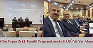 YÖK’ün Yapay Zekâ Temelli Programlarında ÇAKÜ’de Yer Alacak