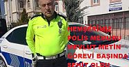 Yol Kontrolünde Polis Mevlüt Metin Şehit Oldu